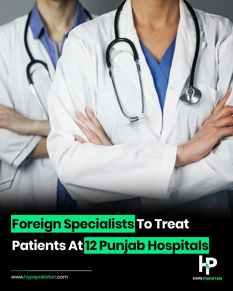 Punjab’s 12 Hospitals to Get Foreign Doctors